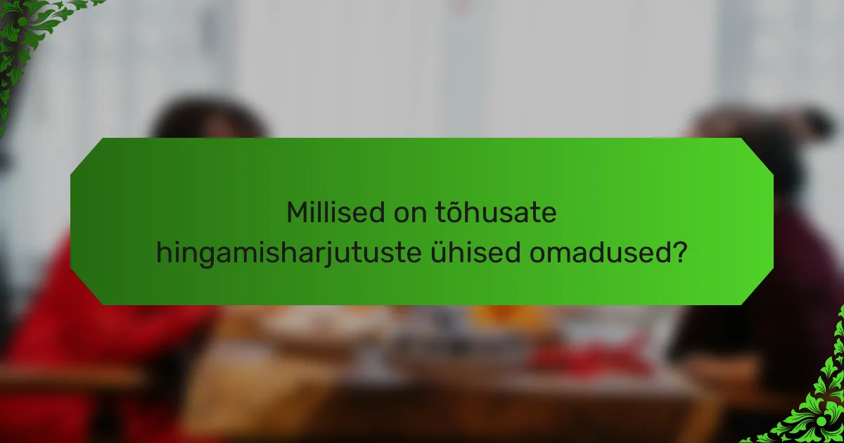 Millised on tõhusate hingamisharjutuste ühised omadused?